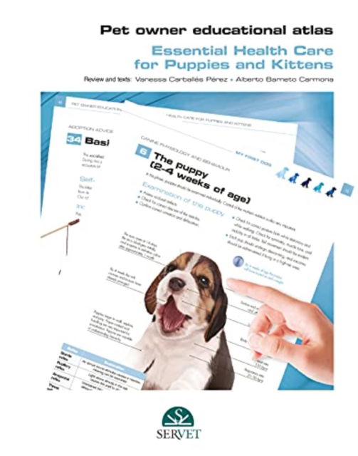 Editorial Servet · Pet Owner Educational Atlas - Basic Care for Puppies and Kittens (Spiral Book) (2021)