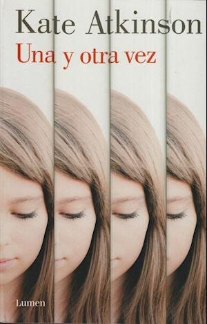 Cover for Kate Atkinson · Una y otra vez (Paperback Book) (2016)