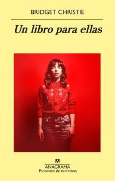 Cover for Bridget Christie · Un libro para ellas (Paperback Book) (2017)