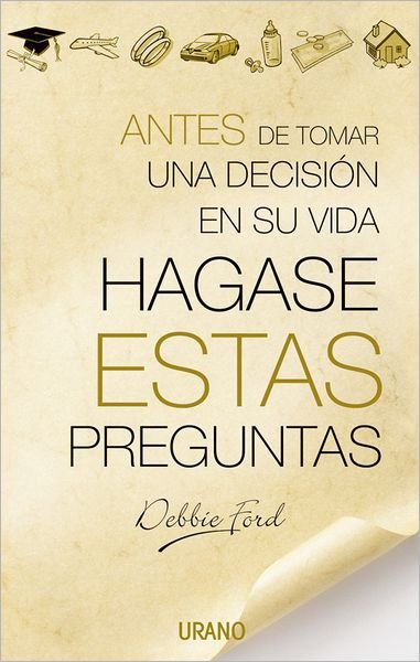 Cover for Debbie Ford · Hagase Estas Preguntas (Taschenbuch) [Spanish edition] (2005)