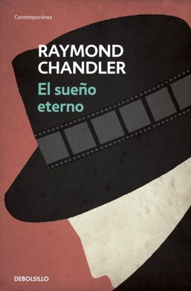 Cover for Raymond Chandler · El sueno eterno / The Big Sleep (Taschenbuch) [Spanish, Poc Tra edition] (2014)