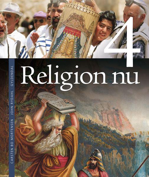 Religion nu 4-6: Religion nu 4. Grundbog - Carsten Bo Mortensen; John Rydahl - Books - Gyldendal - 9788702080735 - July 16, 2014