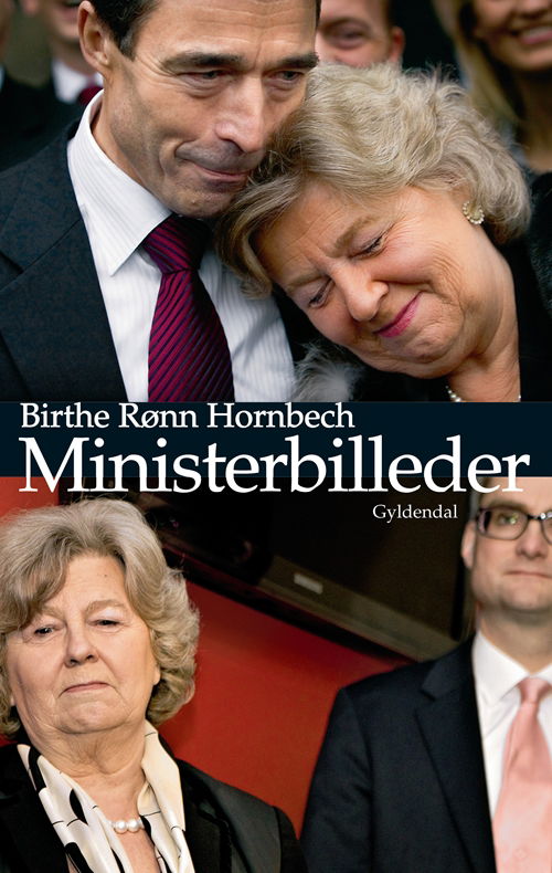 Cover for Birthe Rønn Hornbech · Ministerbilleder (Sewn Spine Book) [1. wydanie] (2011)