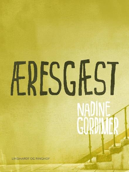 Cover for Nadine Gordimer · Æresgæst (Sewn Spine Book) [2. Painos] (2017)