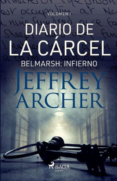 Cover for Jeffrey Archer · Diario de la cárcel, volumen I - Belmarsh (Taschenbuch) (2021)