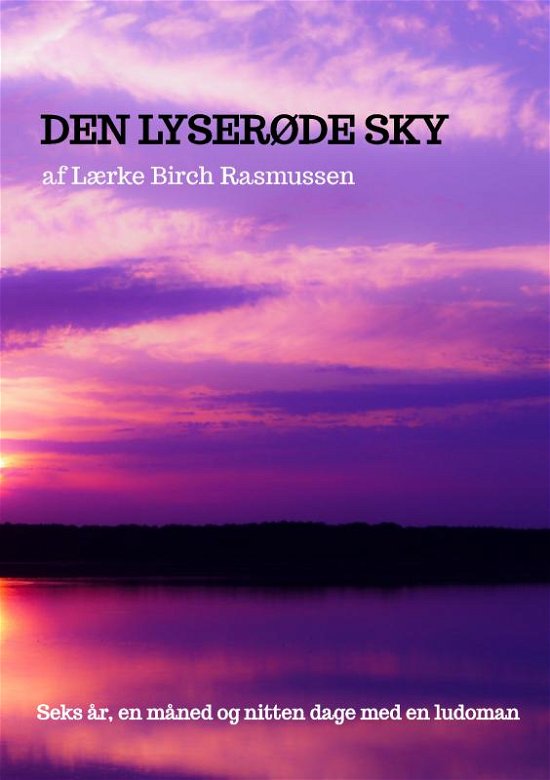 Cover for Lærke Birch Rasmussen · Den lyserøde sky (Paperback Book) (2021)