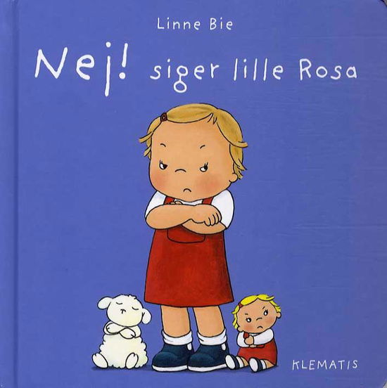 Cover for Linne Bie · Nej! siger lille Rosa (Bound Book) [1st edition] [Indbundet] (2014)