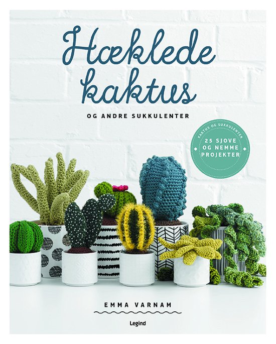 Cover for Emma Varnam · Hæklede kaktus (Hardcover Book) [1st edition] (2019)