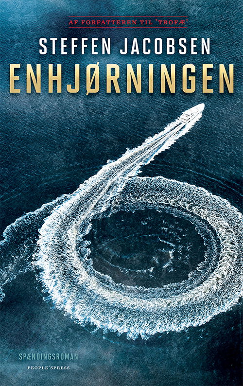 Enhjørningen PB - Steffen Jacobsen - Libros - People'sPress - 9788771808735 - 12 de octubre de 2017