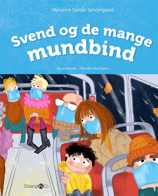 Cover for Marianne Randel Søndergaard · Svend og de mange mundbind (Inbunden Bok) [1:a utgåva] (2021)