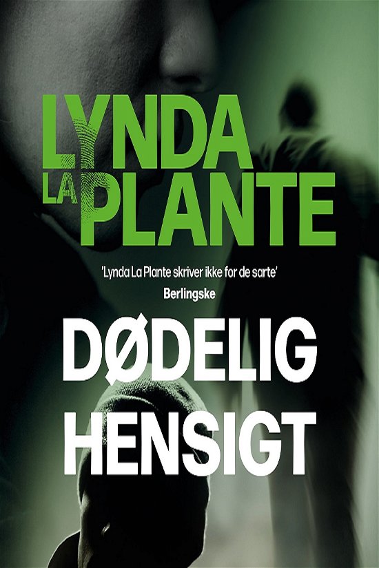 Cover for Lynda La Plante · Anna Travis 4: Dødelig hensigt (Pocketbok) [2:a utgåva] (2023)