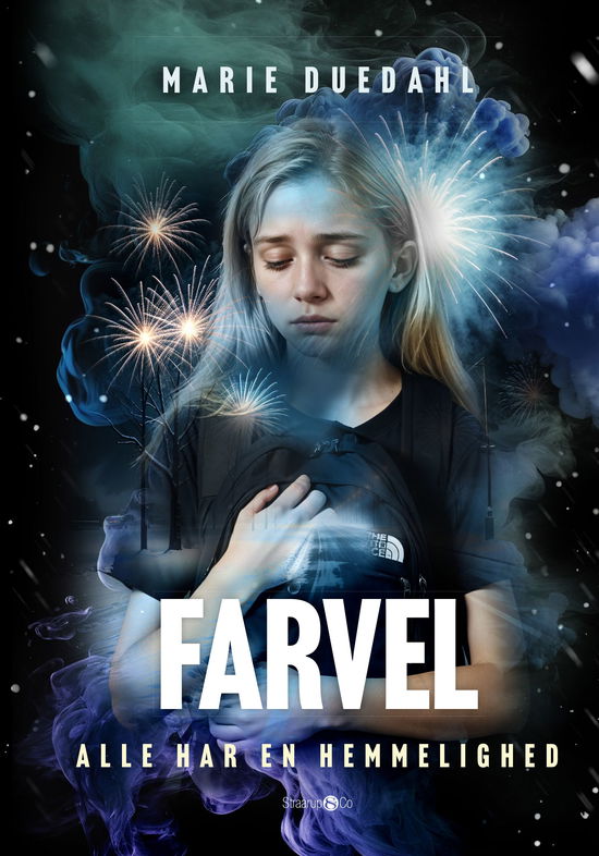 Cover for Marie Duedahl · Alle har en hemmelighed: Farvel (Inbunden Bok) [1:a utgåva] (2024)