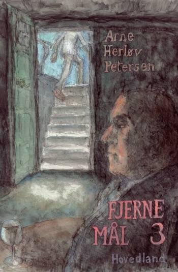 Cover for Arne Herløv Petersen · Fjerne mål III (Sewn Spine Book) [1. Painos] (2006)