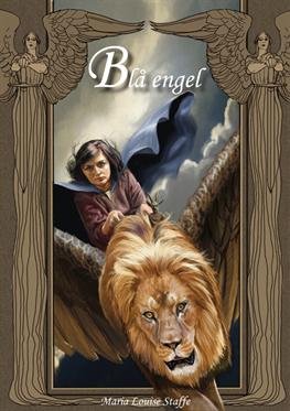 Engle, magiske og mytiske væsner: Blå Engel - Maria Louise Staffe - Bøger - Skriveforlaget - 9788792573735 - 24. november 2011