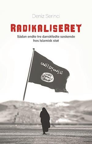 Cover for Deniz Serinci · Radikaliseret (Sewn Spine Book) [1.º edición] (2022)