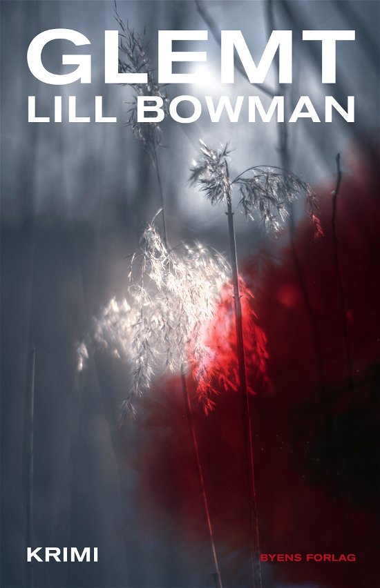 Cover for Lill Bowman · Glemt (Hæftet bog) [1. udgave] (2019)