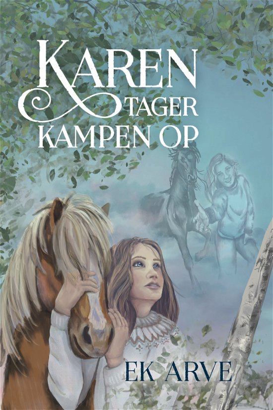 Cover for EK Arve · Karen tager kampen op (Hæftet bog) [1. udgave] (2020)