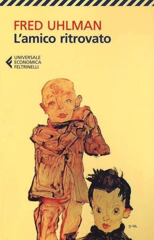 Cover for Fred Uhlman · L' Amico Ritrovato (Book) (2012)