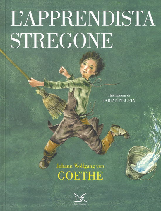 Cover for Johann Wolfgang Goethe · L'Apprendista Stregone. Ediz. A Colori (Book)