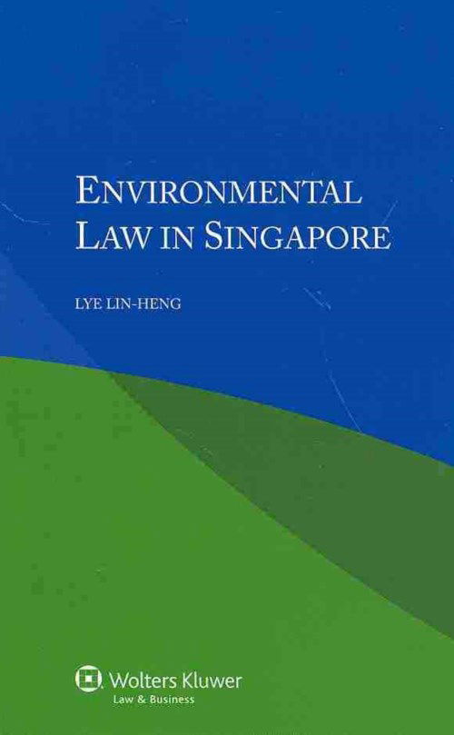 Cover for Lin Heng Lye · Environmental Law in Singapore (Taschenbuch) (2013)