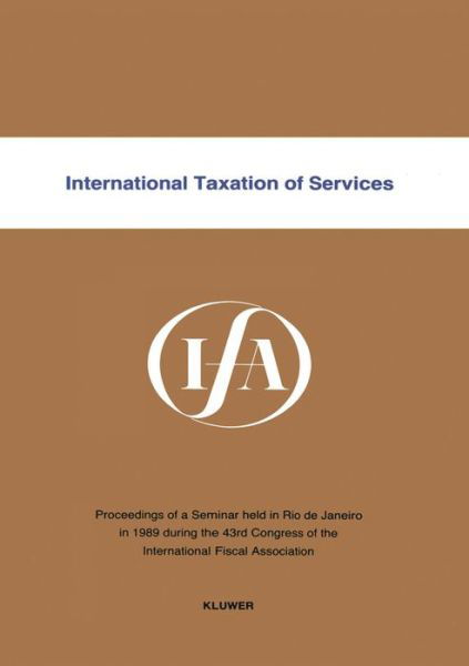 Cover for International Fiscal Association Staff · International Taxation of Services (Paperback Book) (1991)