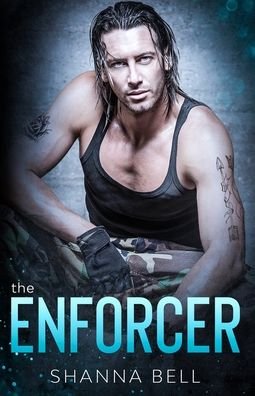 Cover for Shanna Bell · The Enforcer (Paperback Book) (2020)