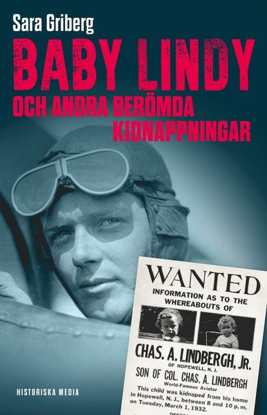 Cover for Sara Griberg · Baby Lindy och andra berömda kidnappningar (Hardcover Book) (2021)