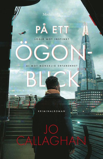 På ett ögonblick - Jo Callaghan - Books - Modernista - 9789180636735 - August 15, 2023