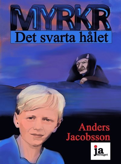 Cover for Anders Jacobsson · MYRKR: Det svarta hålet (Map) (2019)