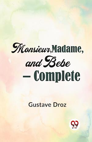 Cover for Droz Gustave · Monsieur, Madame, and Bebe — Complete (Edition2023) (Paperback Book) (2023)