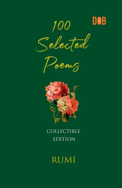 Cover for Rumi · 100 Selected Poems, Rumi (Paperback Bog) (2022)