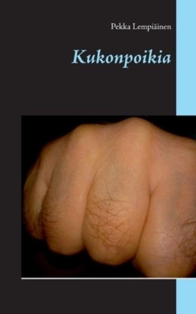 Cover for Pekka Lempiainen · Kukonpoikia (Paperback Bog) (2020)