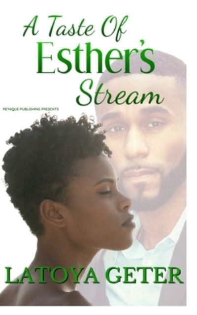 Cover for Latoya Geter · A Taste of Esther's Stream (Paperback Book) (2021)