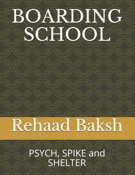 Cover for Rehaad Baksh · Boarding School (Pocketbok) (2020)