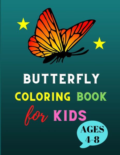 Cover for Alejandro Vann · Butterfly coloring book for kids ages 4-8 (Paperback Book) (2020)