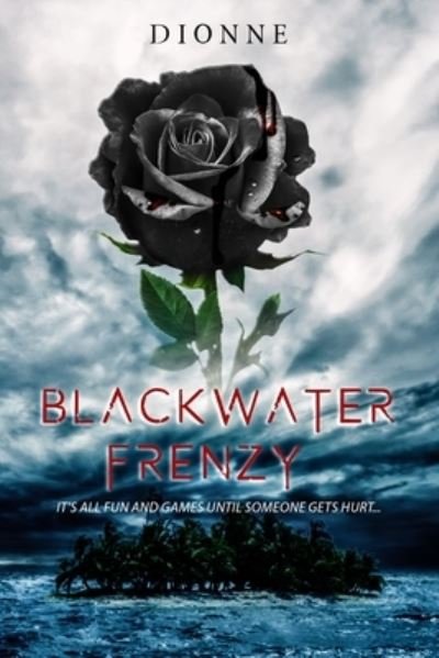 Cover for Independently Published · Blackwater Frenzy (Taschenbuch) (2021)