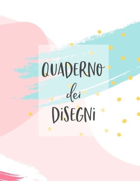 Cover for Dadamilla Design · Quaderno dei Disegni (Pocketbok) (2020)