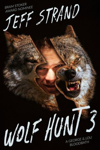 Cover for Jeff Strand · Wolf Hunt 3 (Paperback Book) (2020)