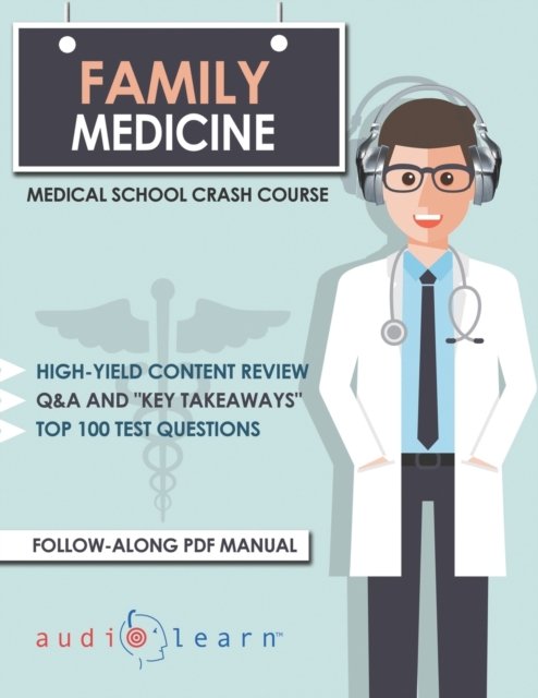 Cover for Audiolearn Medical Content Team · Family Medicine - Medical School Crash Course (Pocketbok) (2020)