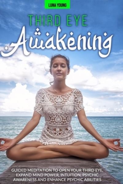 Cover for Luna Young · Third Eye Awakening (Paperback Book) (2020)