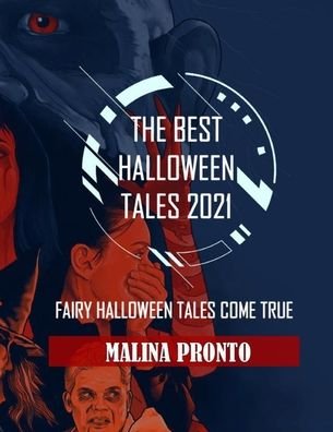 Cover for Malina Pronto · The Best Halloween Tales 2021 (Pocketbok) (2020)