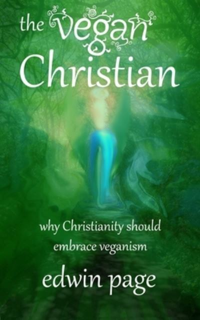 Cover for Edwin Page · The Vegan Christian (Paperback Book) (2020)