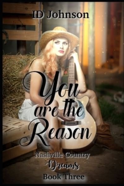 Cover for Id Johnson · You Are the Reason - Nashville Country Dreams (Pocketbok) (2021)