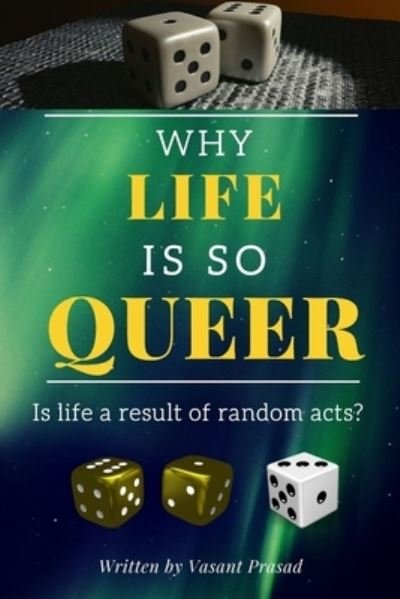 Cover for Vasant Prasad · Why Life Is So Queer (Paperback Bog) (2021)