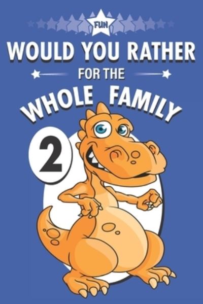 Cover for Suzie Q Smiles · Fun Would You Rather for the Whole Family (Pocketbok) (2021)