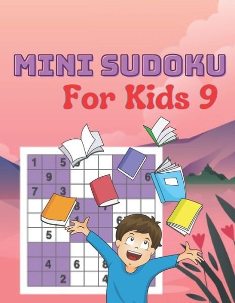 Cover for Agace Koch · Mini Sudoku For Kids 9 (Paperback Book) (2021)