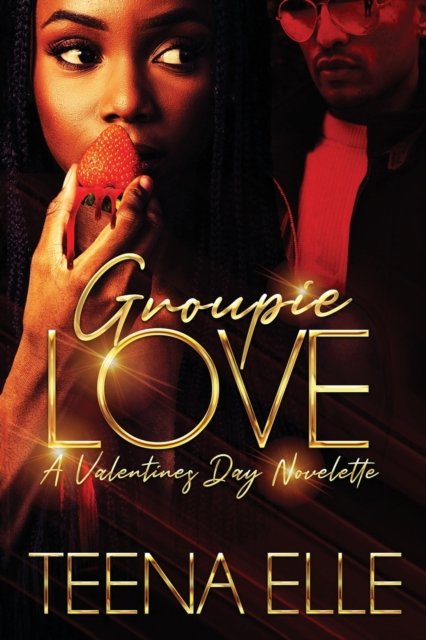 Cover for Teena Elle · Groupie Love: A Valentines Day Novelette (Paperback Bog) (2022)