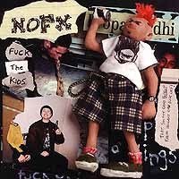 Cover for Nofx · Fuck the Kids (7&quot;) (2010)