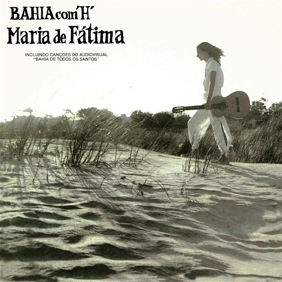 Bahia Com H - Maria De Fatima - Muziek - ALTERCAT - 0048753258736 - 27 mei 2022