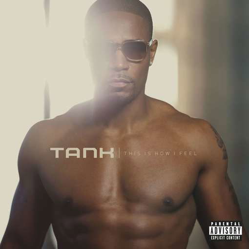 Cover for Tank · This is How I Feel (CD) (2012)
